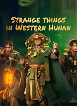 Strange things in Western Hunan (2023)