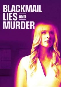Blackmail, Lies and Murder (2024)